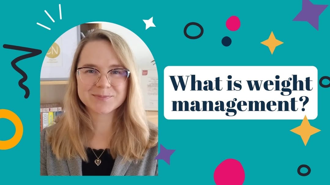 What is weight management?